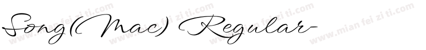 Song(Mac) Regular字体转换